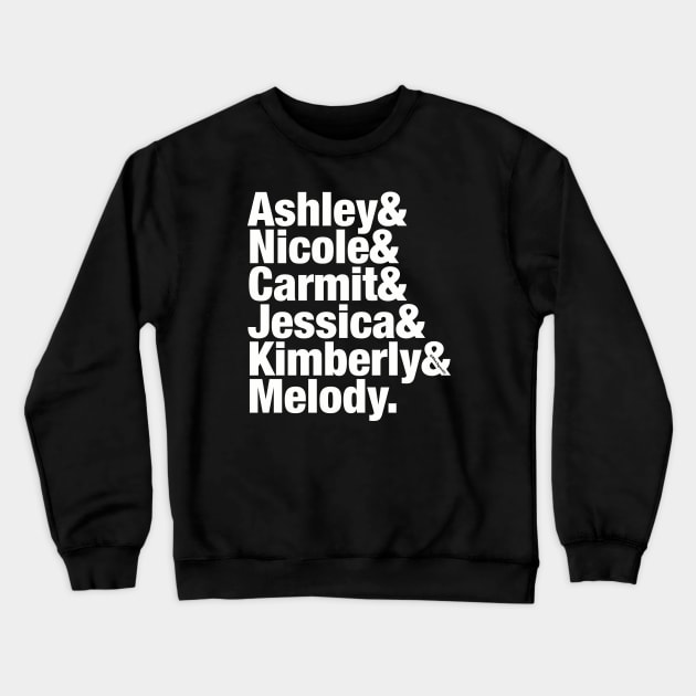 & You Tellin' Me alt. The Pussycat Dolls Crewneck Sweatshirt by AlexAgent21